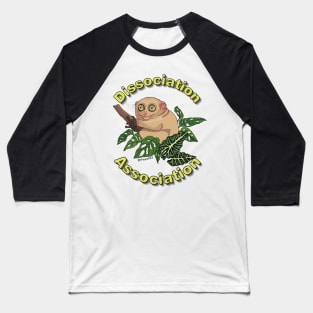 Join the Dissociation Association - tarsius zoning out Baseball T-Shirt